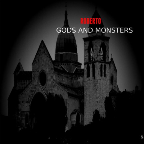 Gods and Monsters | Boomplay Music