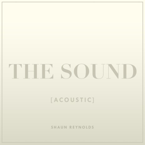 The Sound (Acoustic) | Boomplay Music