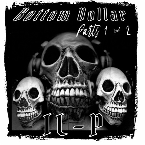 Bottom Dollar Parts 1 & 2 | Boomplay Music