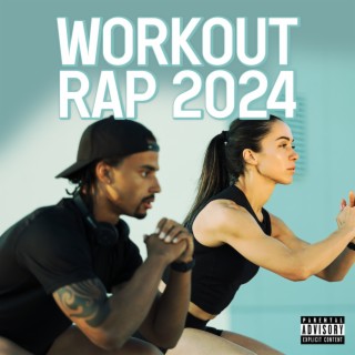 Workout Rap 2024