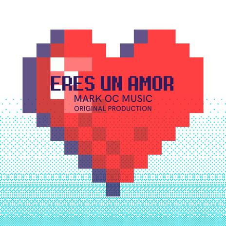 Eres un amor | Boomplay Music