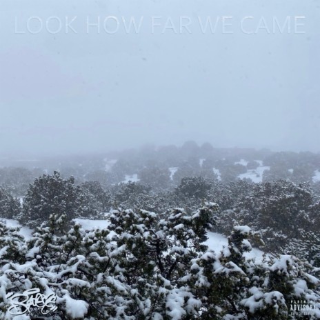 look how far we came | Boomplay Music