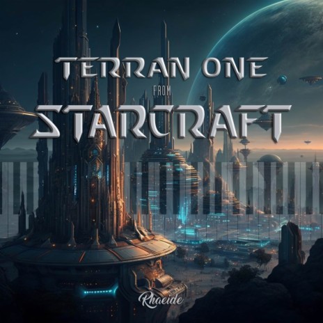 Terran One (From StarCraft) | Boomplay Music