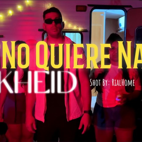 No Quiere Na' | Boomplay Music