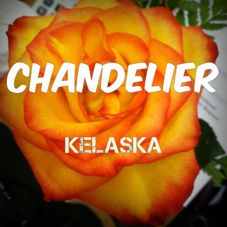 Chandelier | Boomplay Music