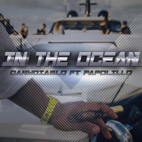 In the Ocean ft. Papolillo & Pumbeats | Boomplay Music
