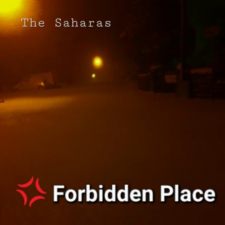 Forbidden Place | Boomplay Music