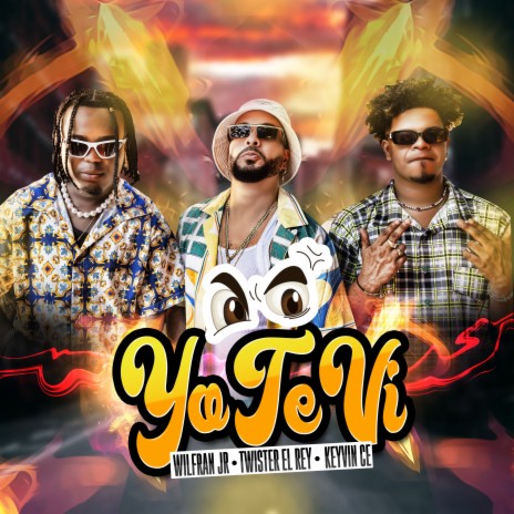 Yo Te Vi (Remix) ft. Wilfran Jr & Keyvin Ce | Boomplay Music