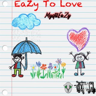 EaZy To Love