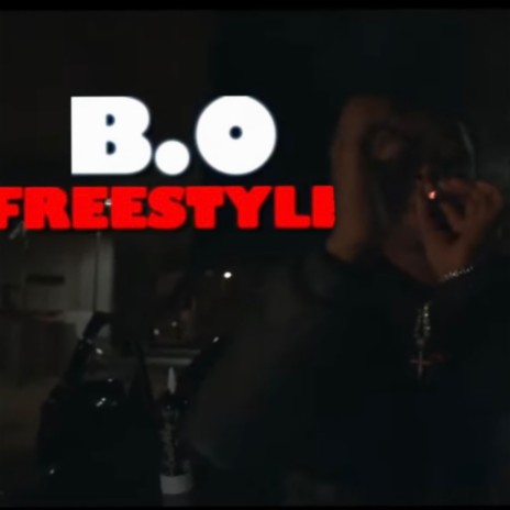 B.O FREESTYLE | Boomplay Music