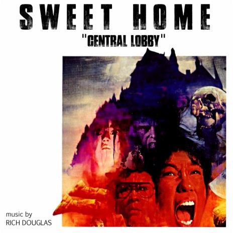 Sweet Home - Central Lobby | Boomplay Music