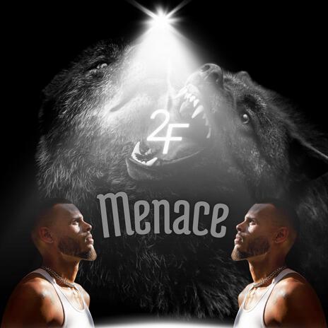 Menace | Boomplay Music