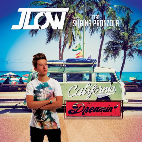 California Dreamin' ft. Shaïna Pronzola | Boomplay Music