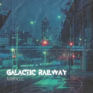 Galactic Railway