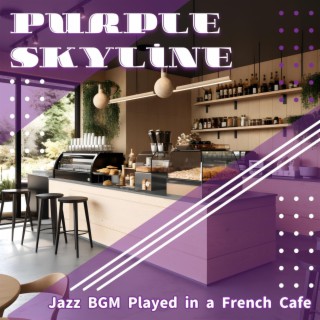 Jazz Bgm Played in a French Cafe