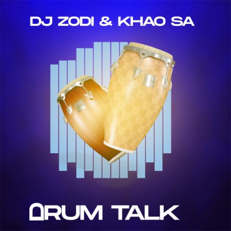 Drum Talk ft. KHAO SA | Boomplay Music