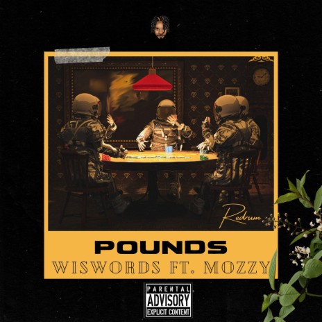 Pounds ft. Mozzy | Boomplay Music