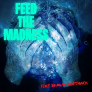 Feed The Madness