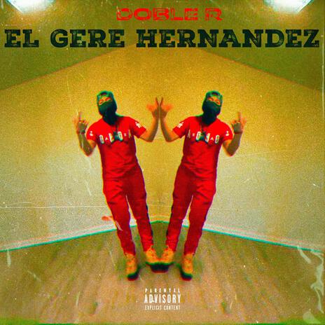 El Gere Henandez v1 | Boomplay Music