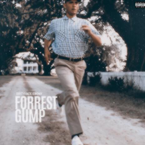 Forrest Gump (Not A Gangsta) | Boomplay Music