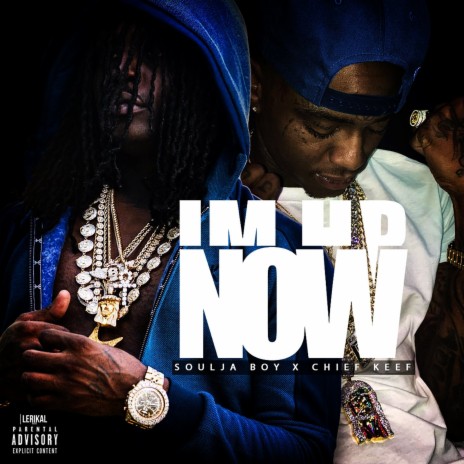 I'm Up Now (feat. Chief Keef) | Boomplay Music