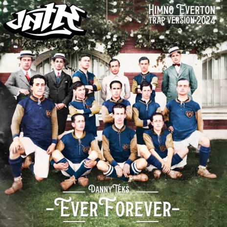 Ever Forever (Himno Everton - Trap Remix) | Boomplay Music