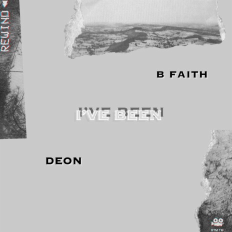 I'VE BEEN ft. DEON | Boomplay Music
