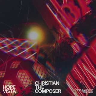 Christian the Composer lyrics | Boomplay Music