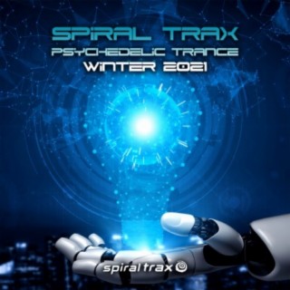 Spiral Trax Psychedelic Trance Winter 2021