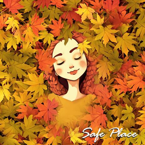 Safe Place | Boomplay Music