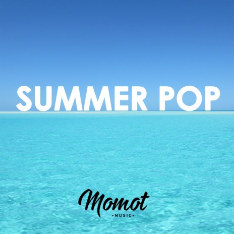 Uplifting Summer Pop