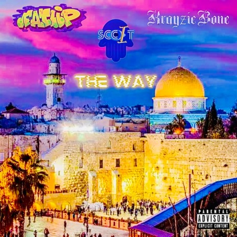 The Way ft. Sccit & Krayzie Bone | Boomplay Music