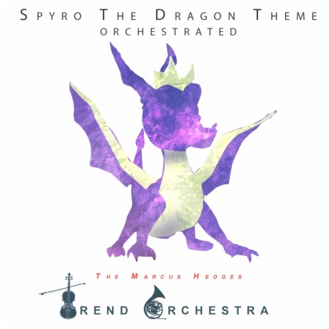 Spyro The Dragon Theme Orchestrated | Boomplay Music