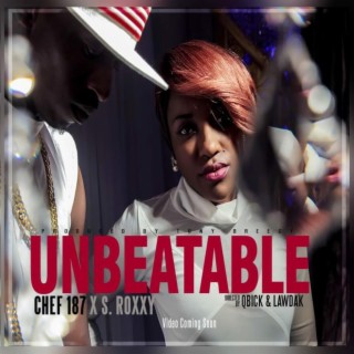 Chef 187 Unbeatable ft. S Roxxy lyrics | Boomplay Music
