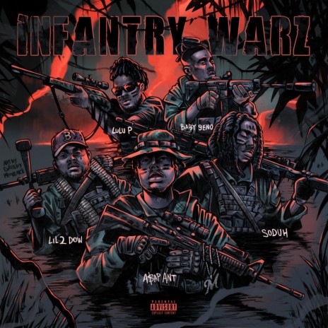 Infantry Warz ft. A$AP ANT, LuLu P, Lil 2 Dow & Soduh | Boomplay Music