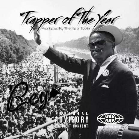 Trapper Of the Year | Boomplay Music