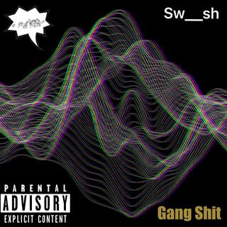 Gang Shit lyrics | Boomplay Music