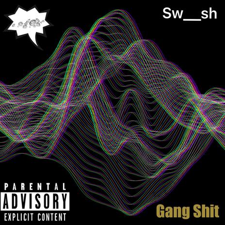 Gang Shit | Boomplay Music