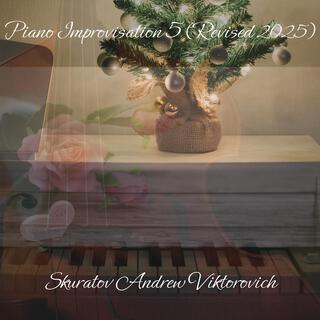 Piano Improvisation 5 (Revised 2025)