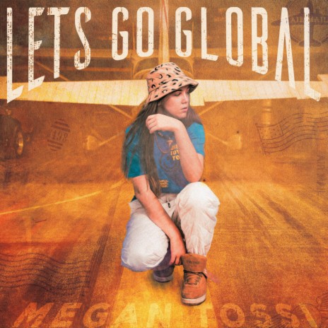 Lets Go Global | Boomplay Music