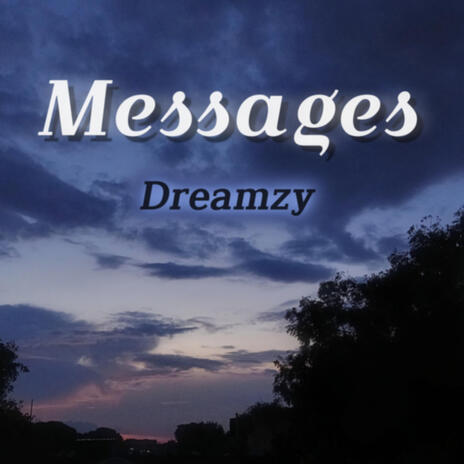 Messages | Boomplay Music