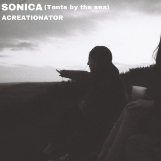 SONICA (Tents by the sea)