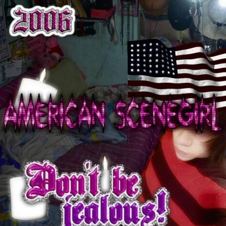 american scenegirl 0_o ##2006 | Boomplay Music