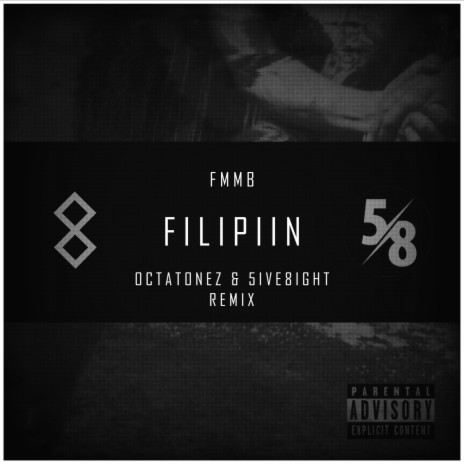 Filipiin (Remix) ft. FMMB & 5ive8ight | Boomplay Music