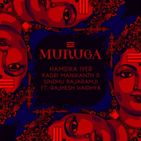 Muruga (feat. Rajhesh Vaidhya) | Boomplay Music