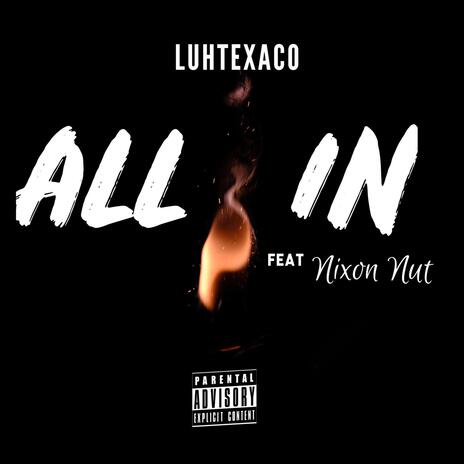 All in ft. nixon nut | Boomplay Music