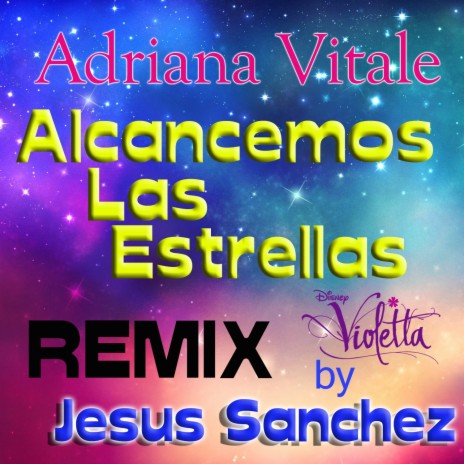 Alcancemos Las Estrellas - Violetta (Merengue Remix) | Boomplay Music