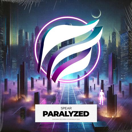 Paralyzed | Boomplay Music