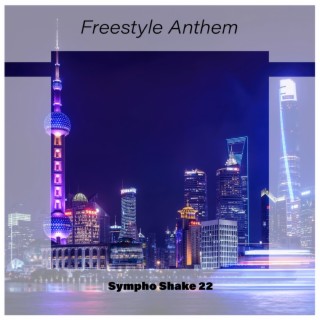 Freestyle Anthem Sympho Shake 22