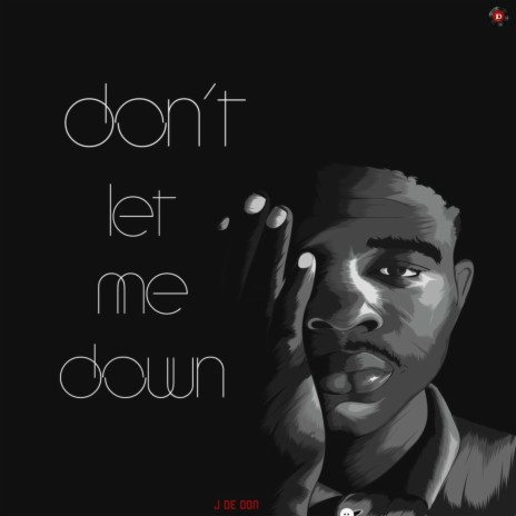 Don't let me Down | Boomplay Music